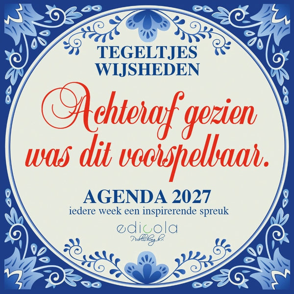 Tegeltjeswijsheden agenda 2027