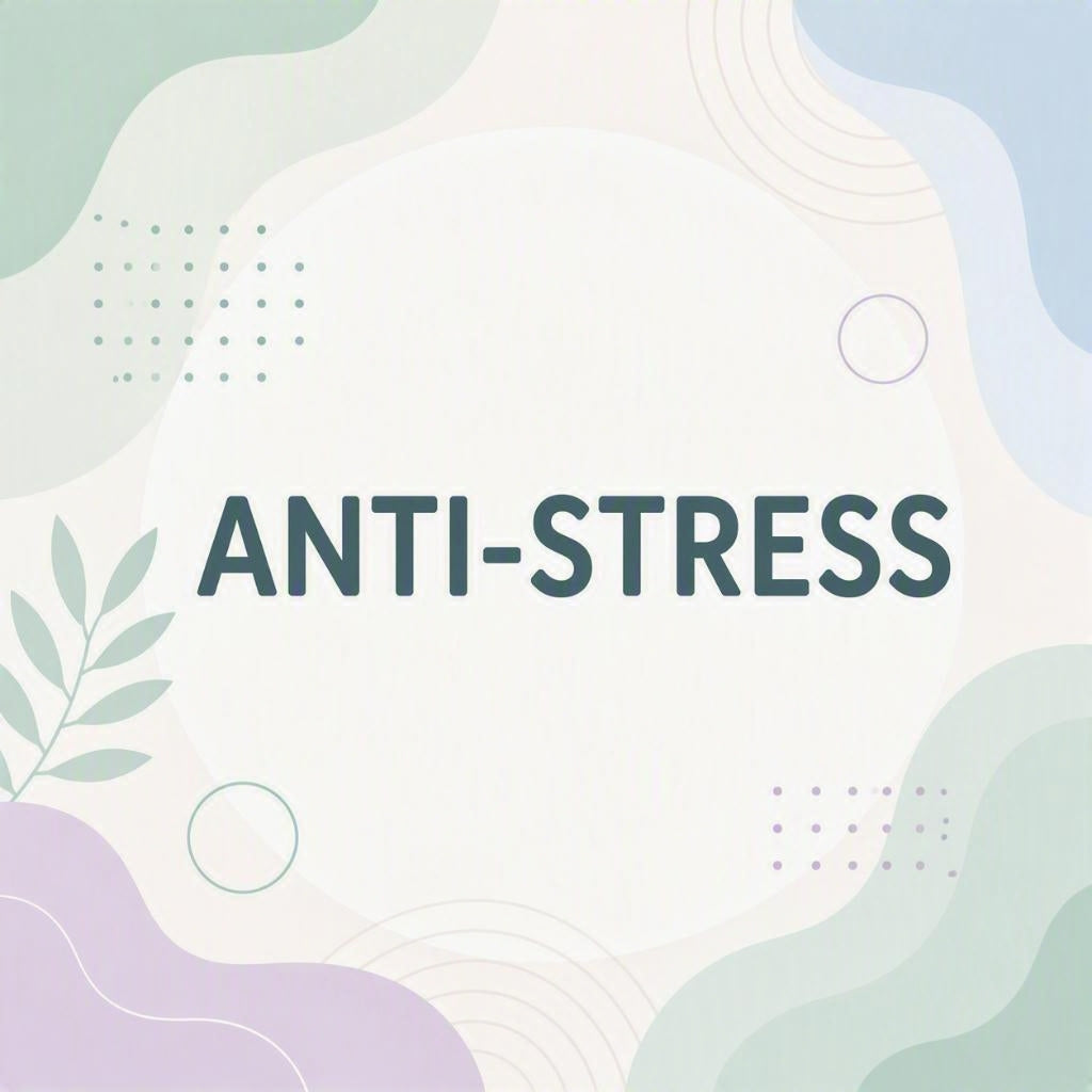 Anti Stress